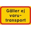 gäller ej varutransport